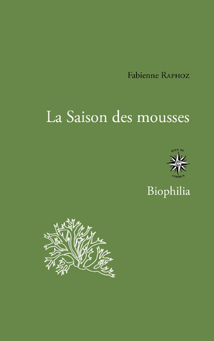 Couverture du livre La Saison des mousses
