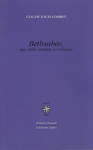 Couverture du livre Bethsabée, au clair comme à l’obscur