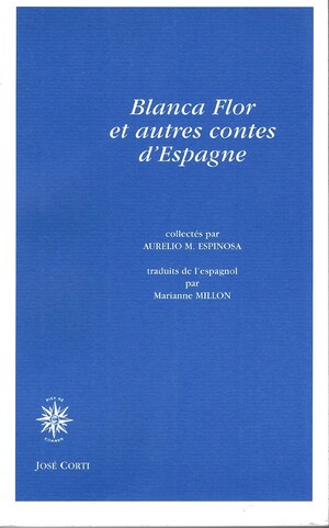 Couverture du livre Blanca Flor et autres contes d’Espagne