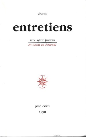 Couverture du livre Cioran. Entretiens avec Sylvie Jaudeau
