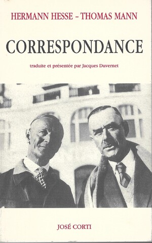Couverture du livre Correspondance Hermann Hesse - Thomas Mann