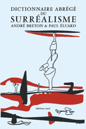 Couverture du livre Dictionnaire abrégé du surréalisme