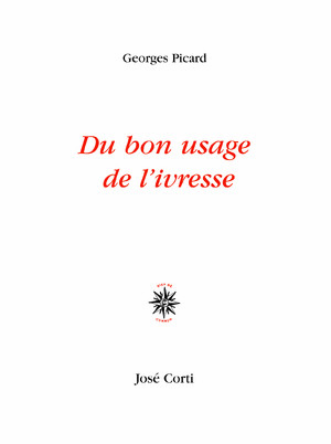 Couverture du livre Du bon usage de l’ivresse