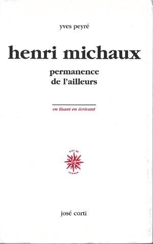 Couverture du livre Henri Michaux, permanence de l’ailleurs