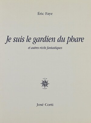 Couverture du livre Je suis le gardien du phare