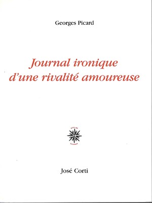 Couverture du livre Journal ironique d’une rivalité amoureuse