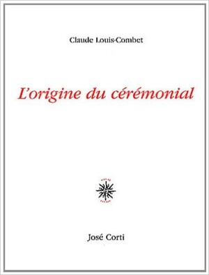 Couverture du livre L'Origine du cérémonial
