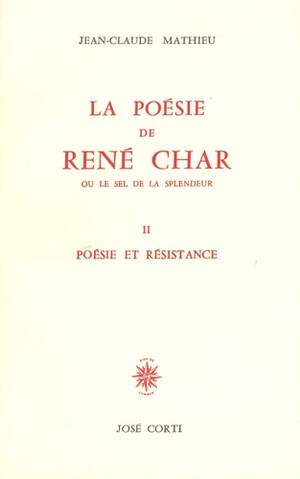 Couverture du livre La poésie de René Char ou le sel de la splendeur