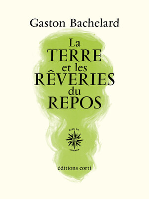 Couverture du livre La terre et les rêveries du repos