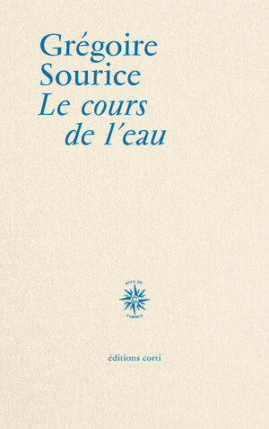 Couverture du livre Le cours de l’eau
