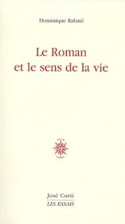 Couverture du livre Le roman et le sens de la vie