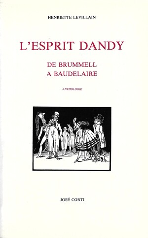 Couverture du livre L’esprit dandy, de Brummell à Baudelaire
