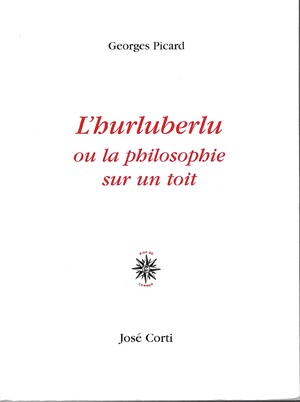 Couverture du livre L’hurluberlu ou la philosophie sur un toit