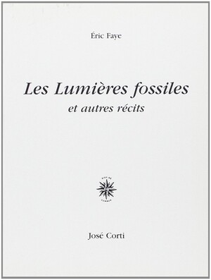 Couverture du livre Lumières fossiles et cinq autres récits