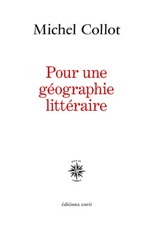 Couverture du livre Pour une géographie littéraire