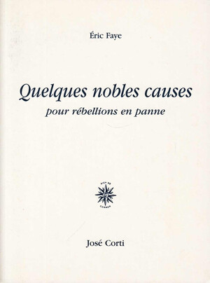 Couverture du livre Quelques nobles causes pour rébellion en panne