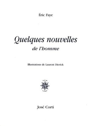 Couverture du livre Quelques nouvelles de l’homme