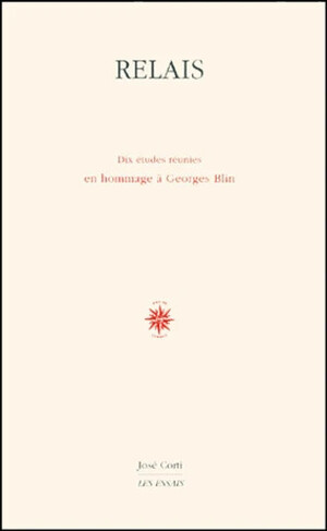Couverture du livre Relais : Dix études réunies en hommage à Georges Blin