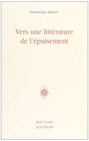 Couverture du livre Vers une littérature de l’épuisement
